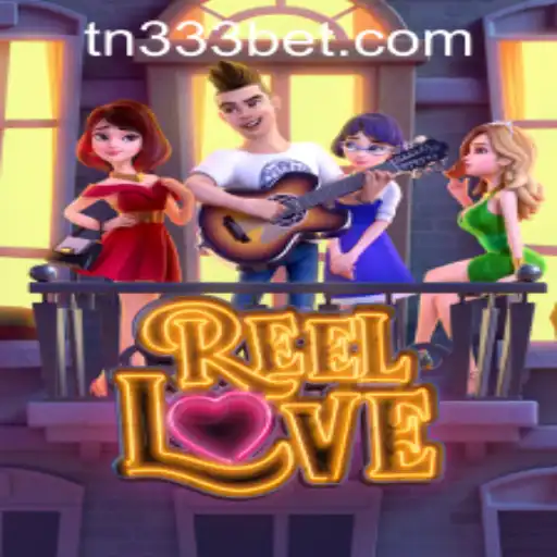Explore the Thrilling World of ReelLove and How to Access 333bet PH Login