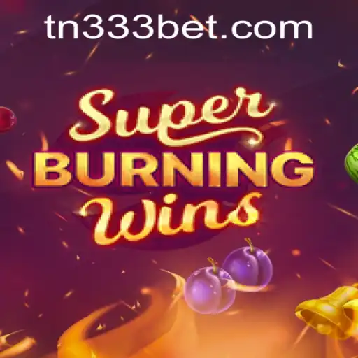 SuperBurningWins: A Thrilling Casino Experience with 333bet PH Login