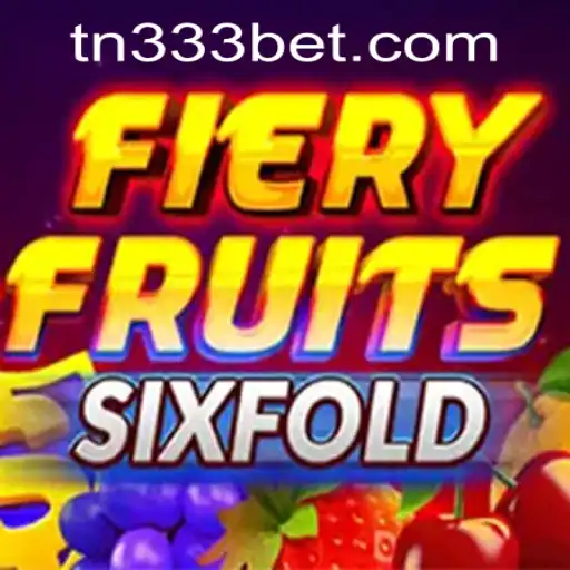 Immersive Gaming Adventure: Discover FieryFruitsSixFold with 333bet PH Login