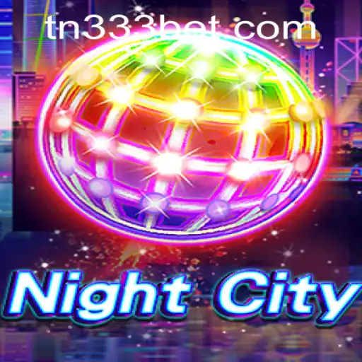 Exploring the Enthralling World of NightCity and 333bet PH Login