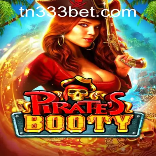 Exploring the World of PiratesBooty and the Role of 333bet PH Login