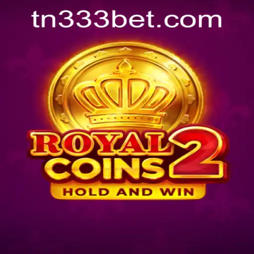 Discover the Thrilling World of RoyalCoins2 and 333bet PH Login